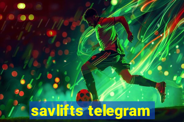 savlifts telegram